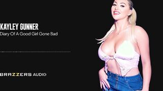 [Brazzers] Diary Of A Good Girl Gone Bad - Kayley Gunner