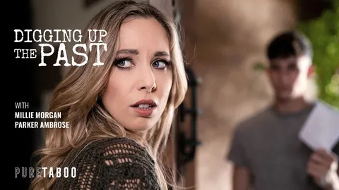 Digging Up The Past - Parker Ambrose, Millie Morgan